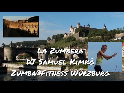 La Zumbera | DJ Samuel Kimkò | Zumba®Fitness Würzburg