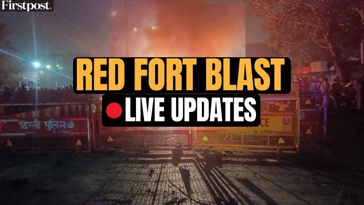 Delhi Red Fort Blast LIVE Updates: Body Torn Into Pieces, Car Blown: Delhi Blast Lal Quila|Explosion