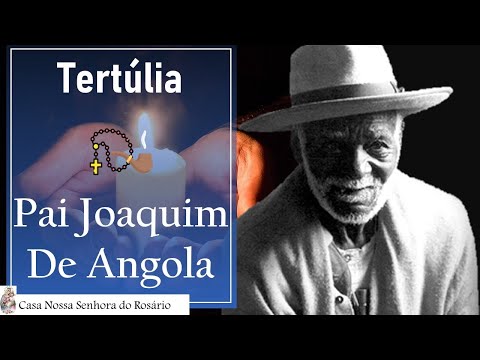 Tertúlia - Pai Joaquim de Angola - 04/03/2023