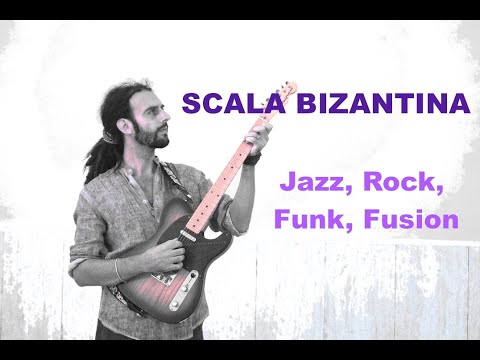 GL#4 Come usare una Scala Araba (BIZANTINE SCALE) in ambito Jazz-Rock, Funk, Fusion