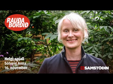 Helgi-spjall: Sólveig Anna