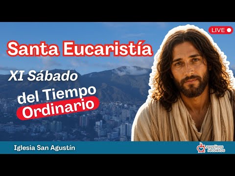 🕊️ Santa Misa EN VIVO | Dios Conoce Todo lo que Necesitas | Iglesia San Agustín