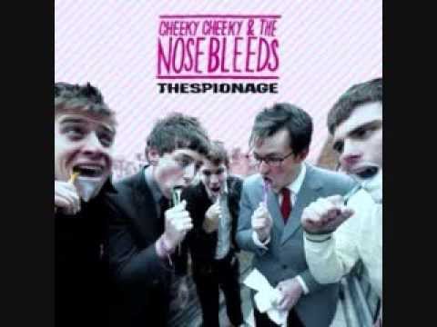Cheeky Cheeky & The Nosebleeds - Fascinating