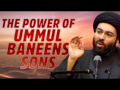 Ummul Baneen gave what for the Ahlulbayt? - Sayed Mahdi Modarresi