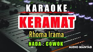 Download lagu KERAMAT KARAOKE RHOMA IRAMA -NADA PRIA/ COWOK mp3