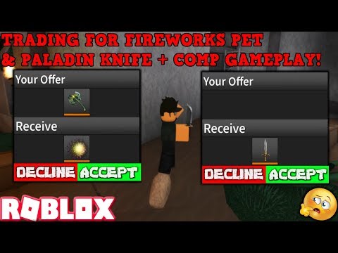 Trading For Fireworks Pet Paladin Knife Roblox Assassin - 