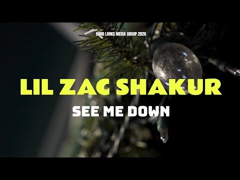 LIL ZAC SHAKUR "SEE ME DOWN"