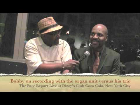 The Pace Report: "A Wonderful Organ Trio" Bobby Broom Interview featuring The Deep Blue Organ Trio