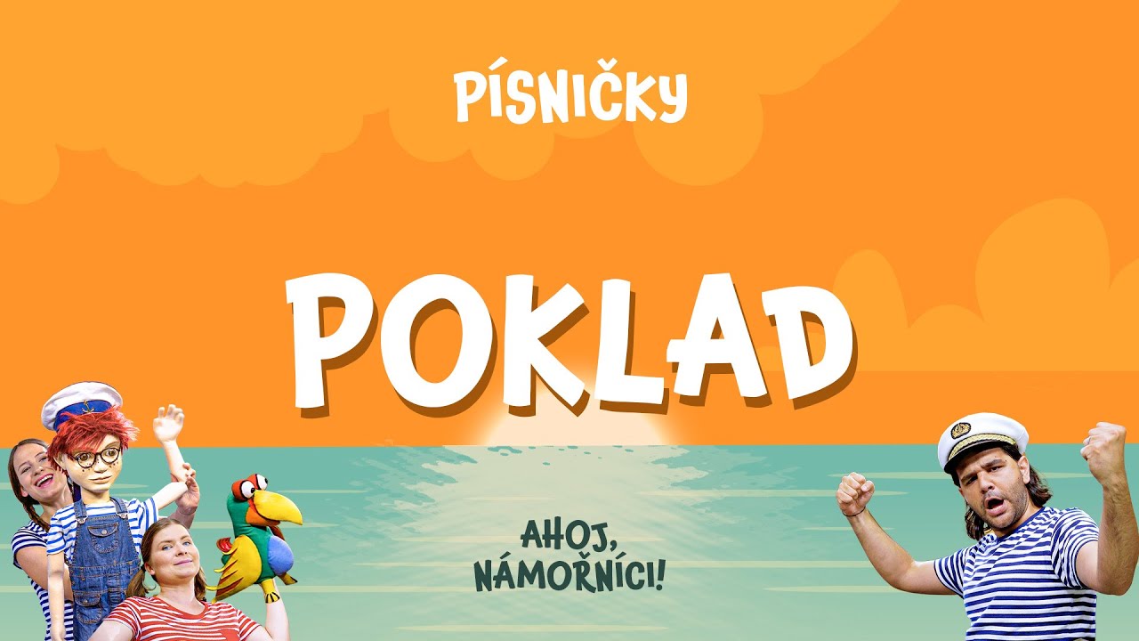Ahoj, námořníci! | písnička Poklad