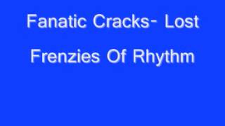 Fanatic Cracks- Lost Frenzies Of Rhythm