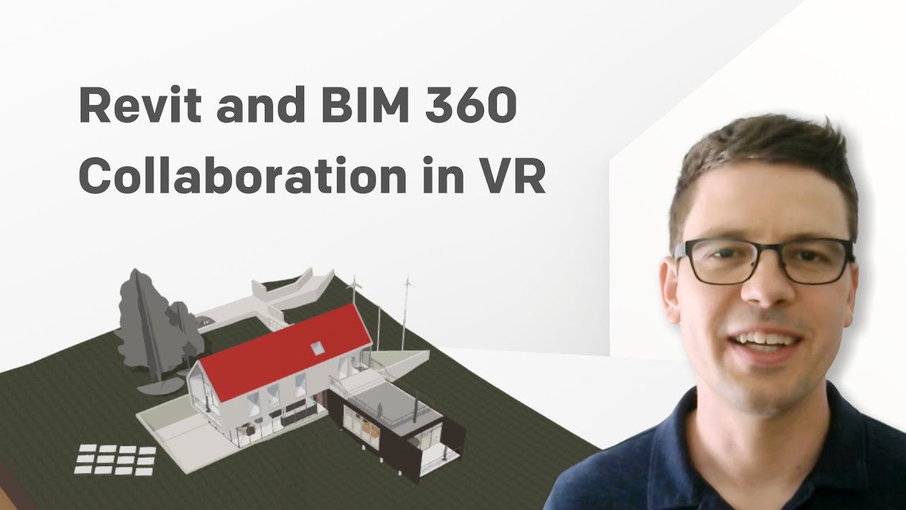 Revit and BIM 360 Collaboration in VR