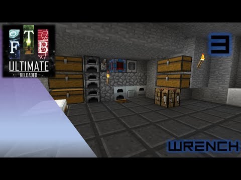 FTB Ultimate Reloaded - 3 - Wrench