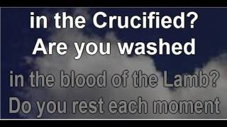 Are You Washed In The Blood