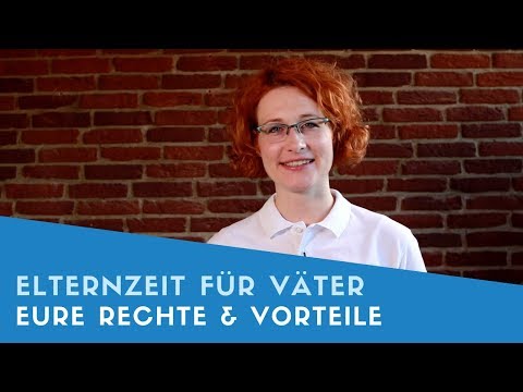 ▶ Elternzeit für Väter: Das sind eure Rechte, Vorteile & Nachteile