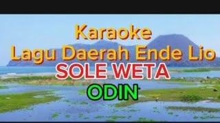 Download lagu Karaoke Lagu Daerah Ende Lio || SOLE WETA, ODIN mp3