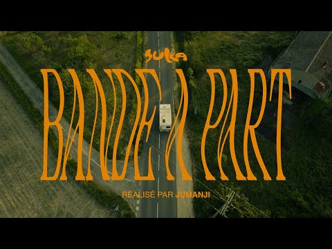 Sulka - Bande à part (Clip officiel par Jumanji)
