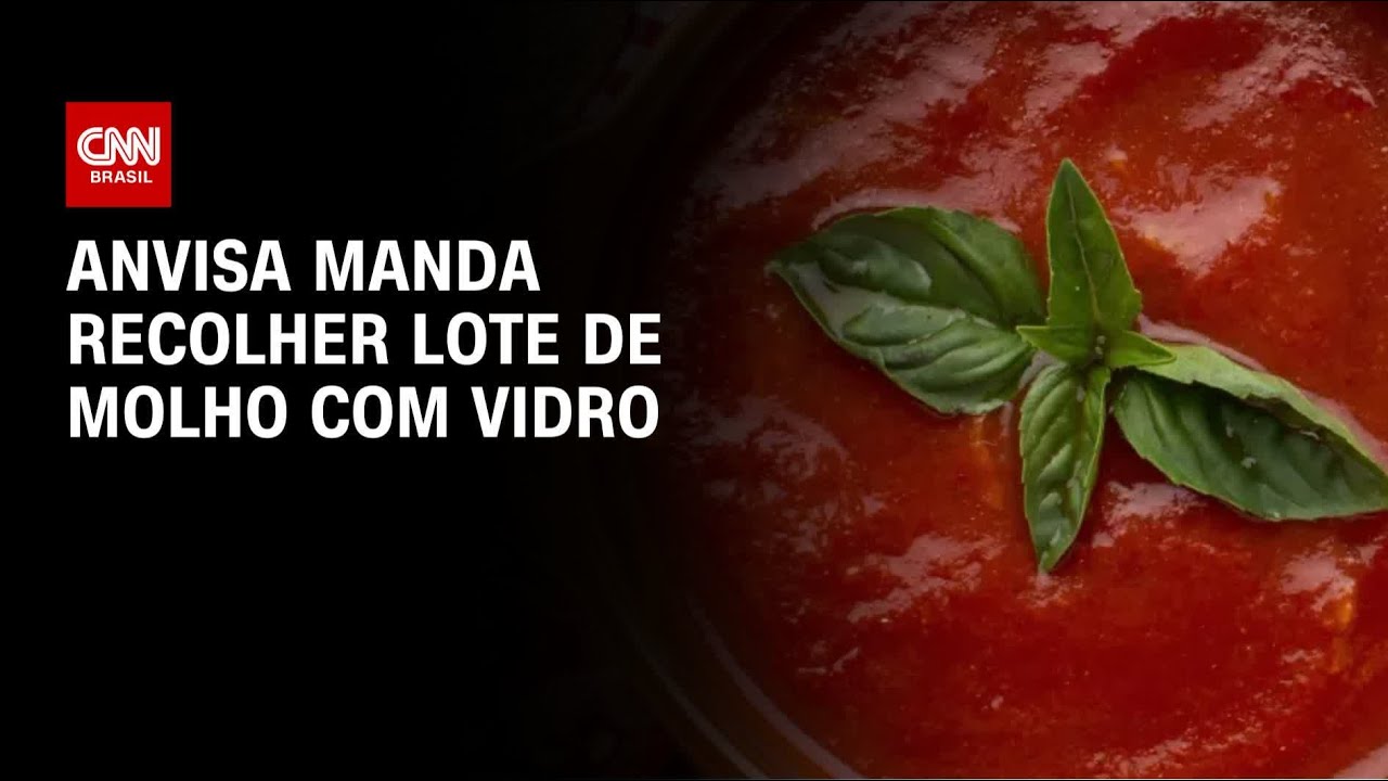 Anvisa manda recolher lote de molho de tomate com pedaços de vidro | BASTIDORES CNN