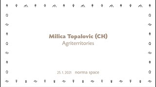 Landscape Exchange V: Milica Topalović (CH)