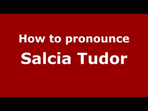 How to pronounce Salcia Tudor (Romanian/Romania)  - PronounceNames.com