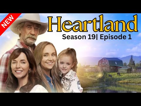 Heartland Season 19 Episode 1 Fanfiction | Watch now!