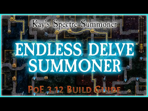 PoE 3.12 - Endless Delve Summoner Build Guide & Spectre Guide