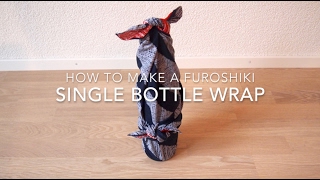 Instructions: How To Make A Furoshiki Single Bottle Wrap