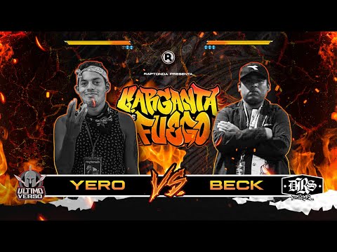 YERO vs BECK - OCTAVOS - GARGANTA DE FUEGO