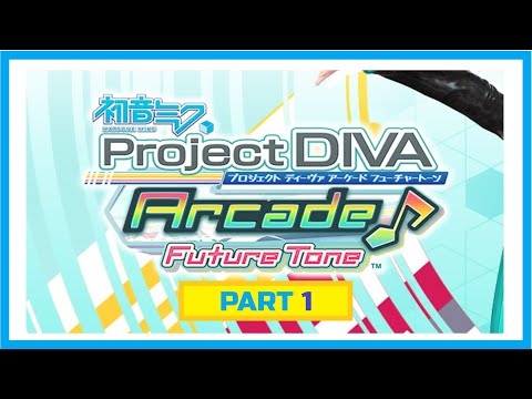 HM: Project DIVA Arcade Future Tone - gameplay PART 1 (PC)