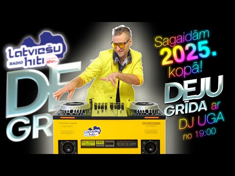 Jaunā 2025. gada DEJU GRĪDA @dj_uga   @RadioLatviesuHiti