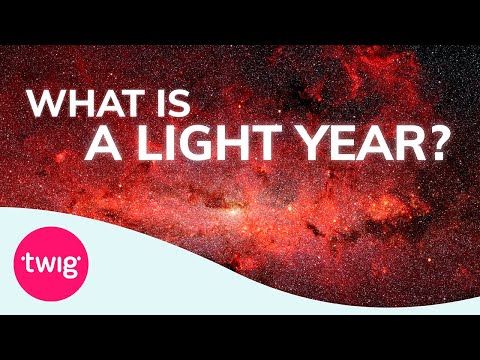 Twig Science - What Is a Light Year