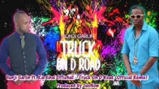 Bunji Garlin Ft. Kardinal Offishall - Truck on d Road (Official Remix)