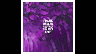 Frank Rensen - Another Chapter Done video