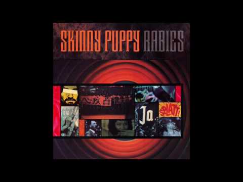 Skinny Puppy - Rabies  (1989) full album