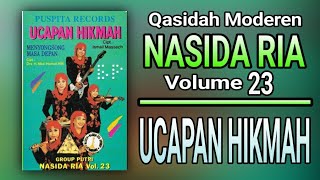 Download lagu NASIDA RIA VOLUME 23 - UCAPAN HIKMAH (FULL ALBUM) mp3