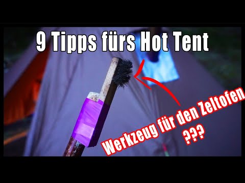 Was du über den Zeltofen Hot Tents wissen solltest | 9 Tipps fürs Hot Tent