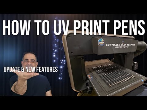 EUFYMAKE E1 UV Printer: See how easy it is to UV Print Pens