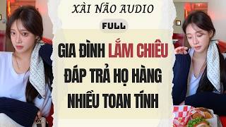 Download lagu Full audio| GIA ĐÌNH LẮM CHIÊU ĐÁP TRẢ HỌ HÀNG NHIỀU TOAN TÍNH | Xài Não Audio #audio mp3