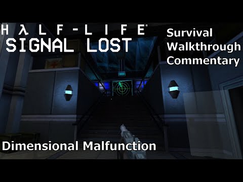 Half-Life: Signal Lost (Survival) Walkthrough (Dimensional Malfunction)