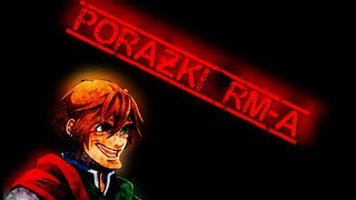 Porażki RM-a 07 - Strarznik #2