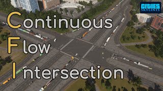 Continuous Flow Intersection | Cities Skylines