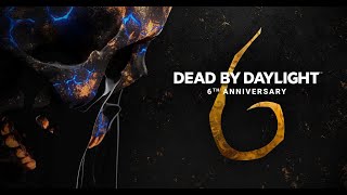 #19 ６周年！６周年！なデッドバイデイライト【DbD】【Dead by Daylight】