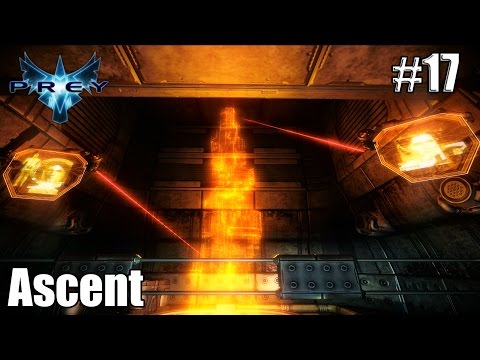 Prey Sikkmod CHEROKEE Act 17: Ascent | Gameplay Walkthrough
