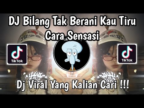DJ BILANG TAK BERANI KAU TIRU CARA SENSASI TREND VELOCITY | DJ JANDA BODONG  VIRAL TIKTOK 2025 !