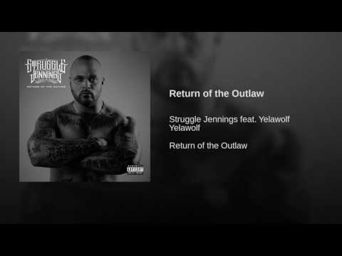 Struggle Jennings - "Return of the Outlaw" ft. Yelawolf (Audio)