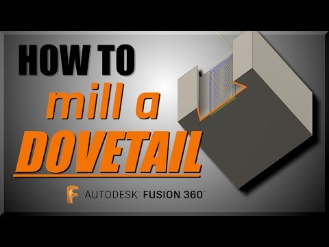 How to Mill a Dovetail in Fusion 360 | FF136