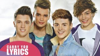 Union J - Carry You (Lyrics)