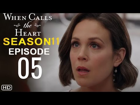 WHEN CALLS THE HEART Season 11 Episode 5 Trailer | Theories And What To Expect