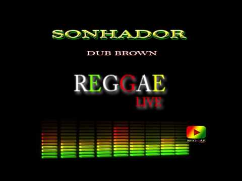 SONHADOR DUB BROWN
