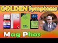Golden Symptoms Of Mag Phos 6x 200x Dr P S Tiwari