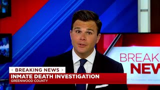 Greenwood County Inmate Death Investigation